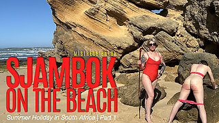 Sjambok on the Beach. Summer Holiday in South Africa Part 1