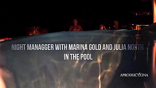 Night Manager with Marina Gold and Julia North in the Pool