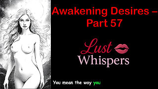 Awakening Desires - Part 57 - English Audio Story with Subtitle